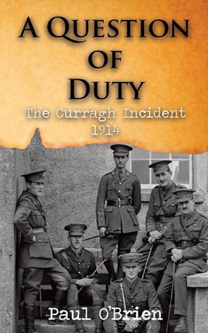 A Question of Duty, O'BRIEN,  Paul - Paperback - 9781848403147
