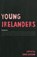 Young Irelanders, LORDAN,  Dave - Paperback - 9781848404410