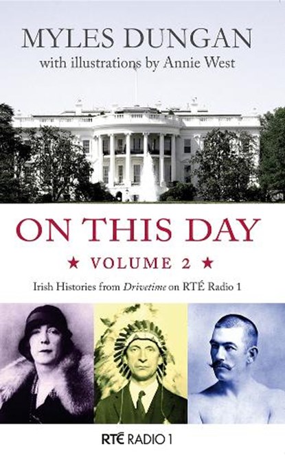 On This Day, Myles Dungan ; Annie West - Paperback - 9781848406360