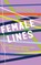 Female Lines, Linda Anderson - Gebonden - 9781848406421