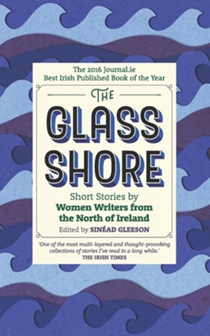 The Glass Shore, Sinead Gleeson - Paperback - 9781848408401