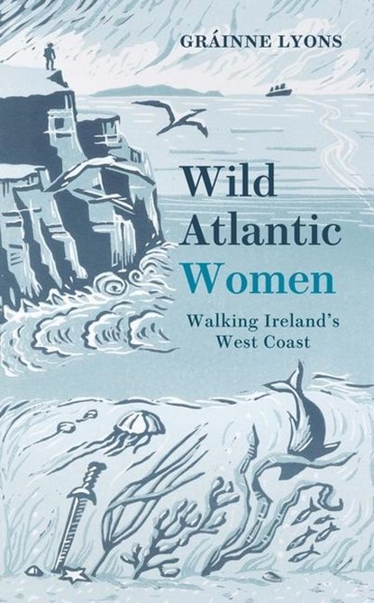 Wild Atlantic Women, Grainne Lyons - Paperback - 9781848408593