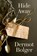 Hide Away, Dermot Bolger - Paperback - 9781848409385