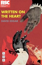Written on the Heart | David Edgar | 