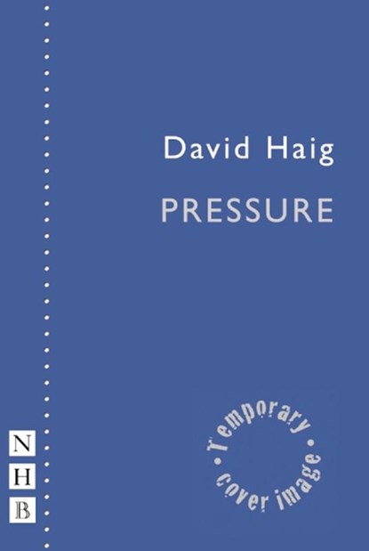 Pressure, David Haig - Paperback - 9781848423886