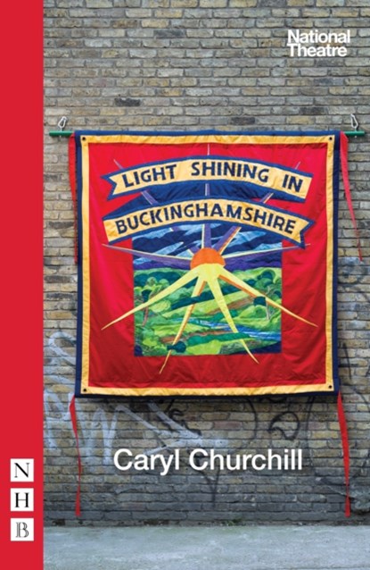 Light Shining in Buckinghamshire, Caryl Churchill - Paperback - 9781848424852