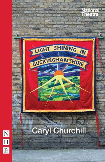 Light Shining in Buckinghamshire, Caryl Churchill - Paperback - 9781848424852