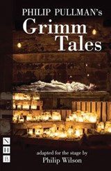 Philip Pullman's Grimm Tales - Philip Pullman - 9781848425088