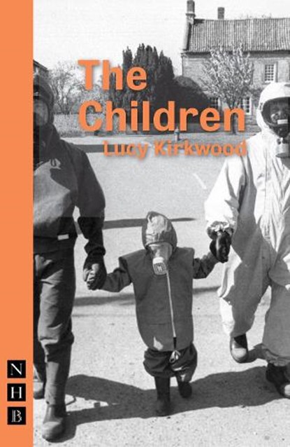 The Children, Lucy Kirkwood - Paperback - 9781848426184