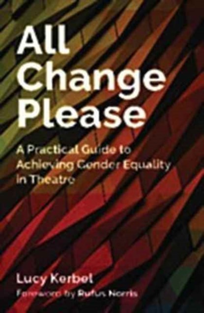 All Change Please, Lucy Kerbel - Paperback - 9781848426580