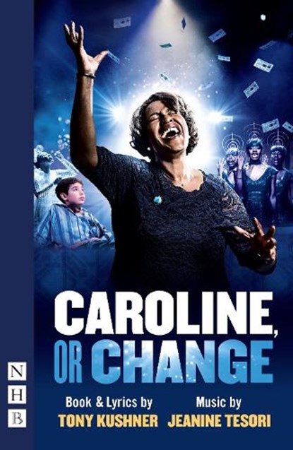 Caroline or Change, Tony Kushner - Paperback - 9781848427228
