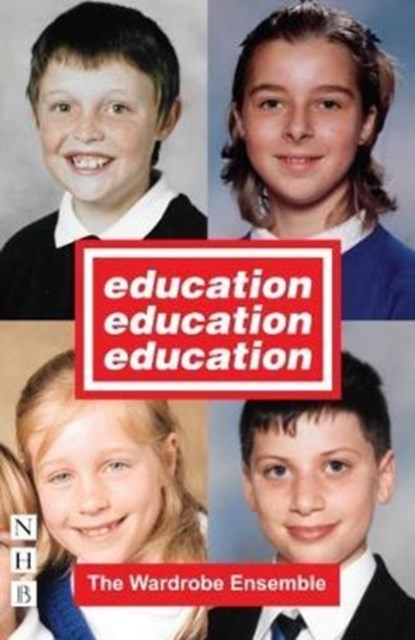 Education, Education, Education, The Wardrobe Ensemble - Paperback - 9781848427266