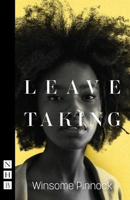 Leave Taking, Winsome Pinnock - Paperback - 9781848427402