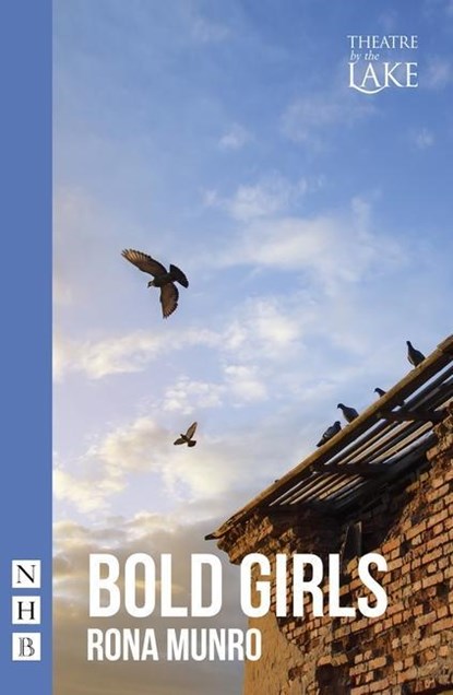 Bold Girls, Rona Munro - Paperback - 9781848427785