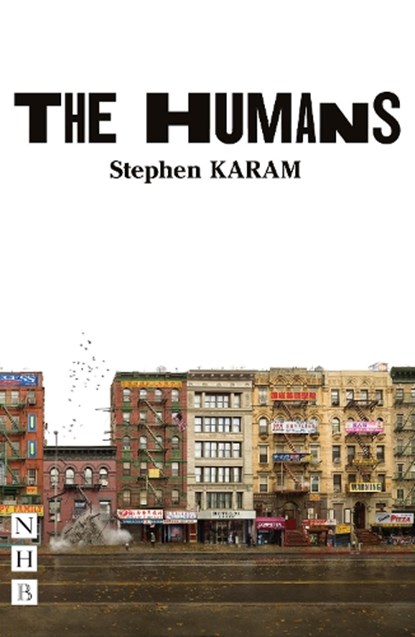 The Humans, Stephen Karam - Paperback - 9781848427983