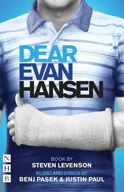 Dear Evan Hansen: The Complete Book and Lyrics, Steven Levenson ; Benj Pasek ; Justin Paul - Paperback - 9781848428546