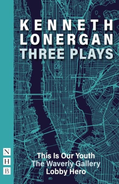 Kenneth Lonergan: Three Plays, Kenneth Lonergan - Paperback - 9781848428751