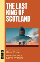 The Last King of Scotland | Giles Foden | 