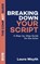 Breaking Down Your Script: The Compact Guide, Laura Wayth - Paperback - 9781848429987