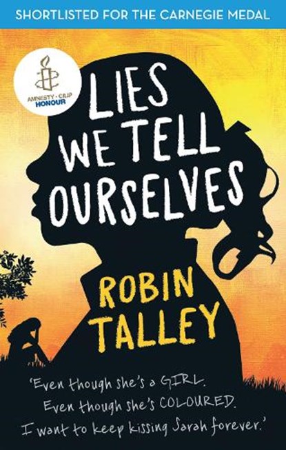 Lies We Tell Ourselves, Robin Talley - Paperback - 9781848452923