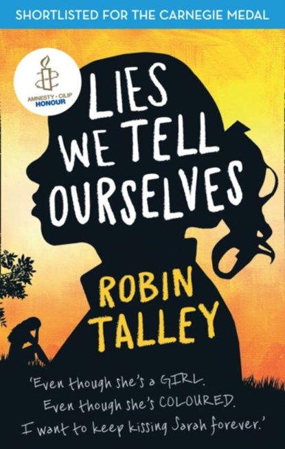 Lies We Tell Ourselves, Robin Talley - Paperback - 9781848452923