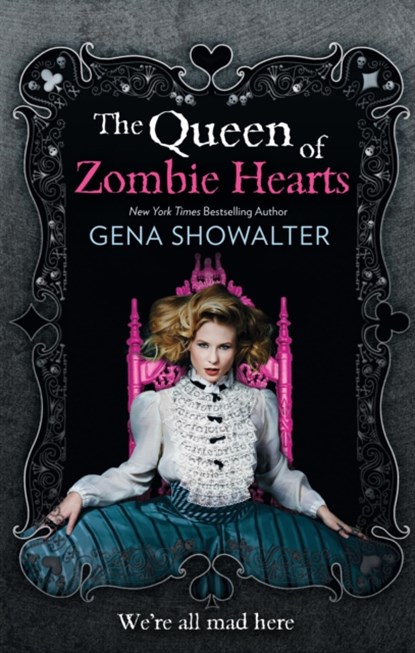 The Queen of Zombie Hearts, Gena Showalter - Paperback - 9781848453555