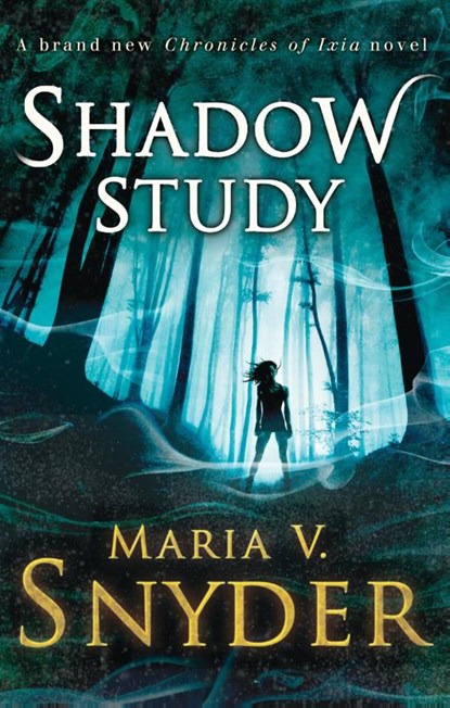 Shadow Study, Maria V. Snyder - Paperback - 9781848453630