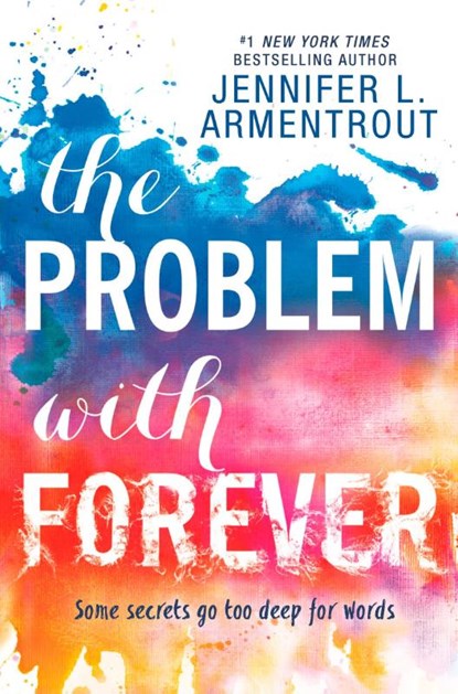 The Problem With Forever, Jennifer L. Armentrout - Paperback - 9781848454576