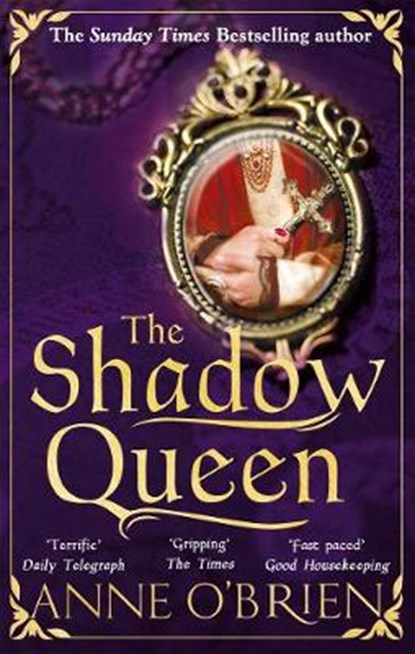 The Shadow Queen, Anne O'Brien - Gebonden - 9781848455078