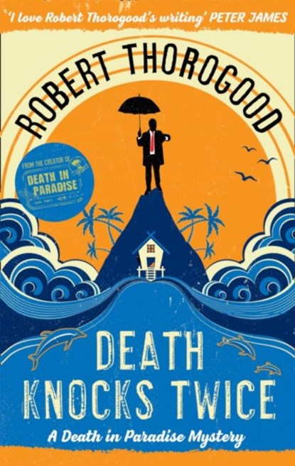 Death Knocks Twice, Robert Thorogood - Paperback - 9781848455252