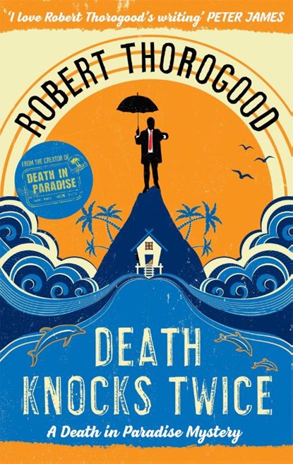 Death Knocks Twice, Robert Thorogood - Paperback - 9781848455252