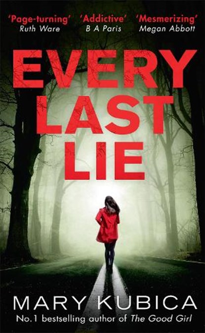 Every Last Lie, Mary Kubica - Paperback - 9781848456600