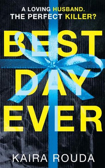 Best Day Ever, Kaira Rouda - Paperback - 9781848456914