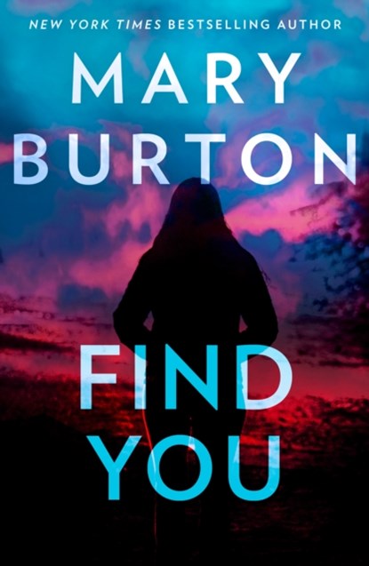Find You, Mary Burton - Paperback - 9781848459007