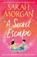 A Secret Escape, Sarah Morgan - Paperback - 9781848459236