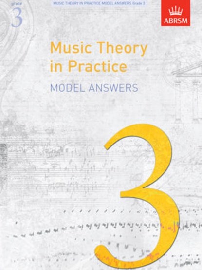 Music Theory in Practice Model Answers, Grade 3, ABRSM - Paperback - 9781848491168