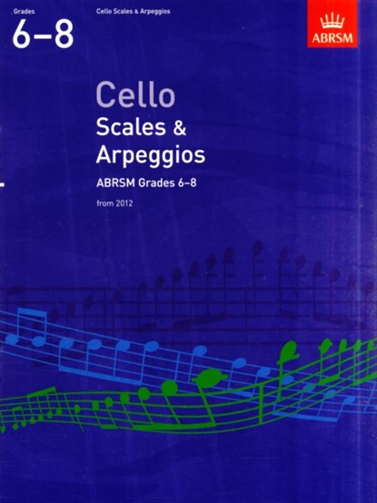 Cello Scales & Arpeggios Grade 6-8, ABRSM - Paperback - 9781848493537