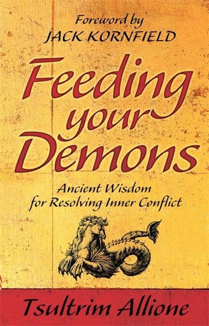 Feeding Your Demons, Tsultrim Allione - Paperback - 9781848501737