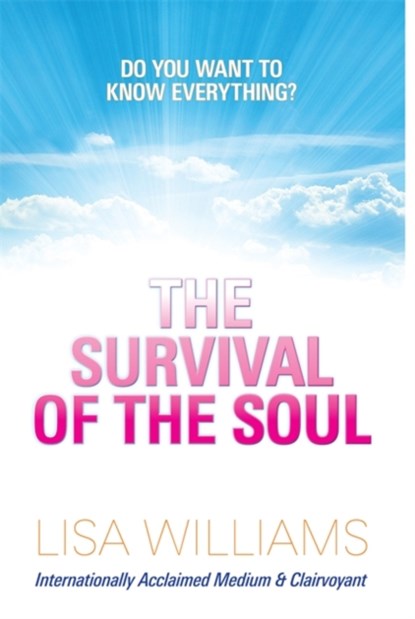 The Survival of the Soul, Lisa Williams - Paperback - 9781848502185