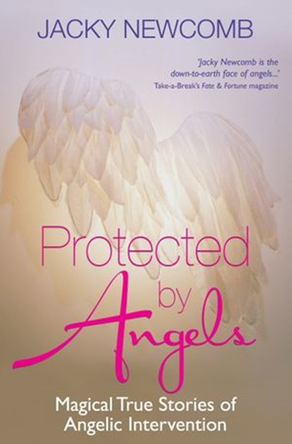 Protected by Angels, Jacky Newcomb - Ebook - 9781848509108