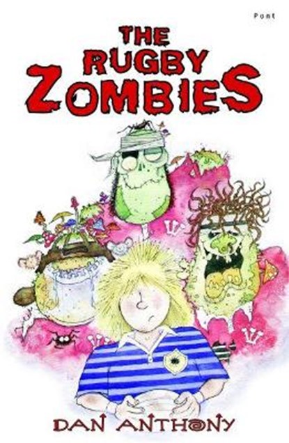 The Rugby Zombies, Dan Anthony - Paperback - 9781848511675