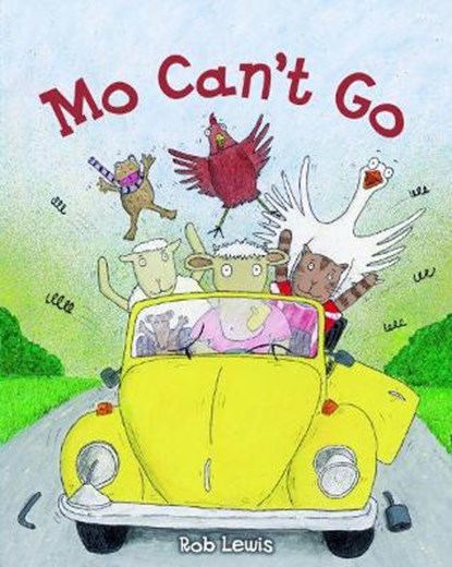 Mo Can't Go, LEWIS,  Rob - Paperback - 9781848519633