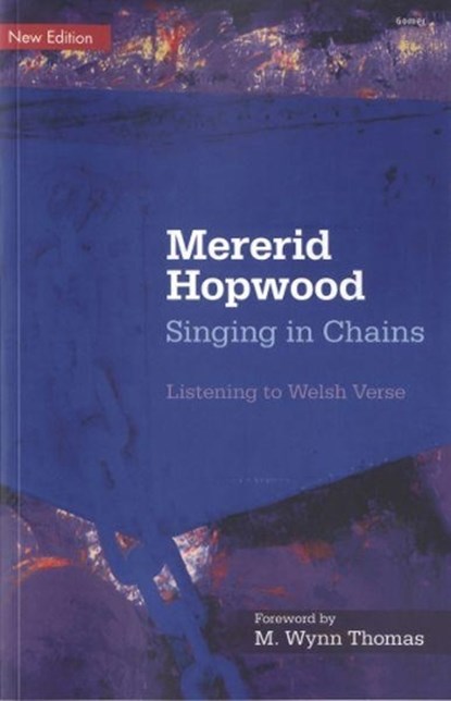 Singing in Chains (New and Updated), Mererid Hopwood - Paperback - 9781848519992