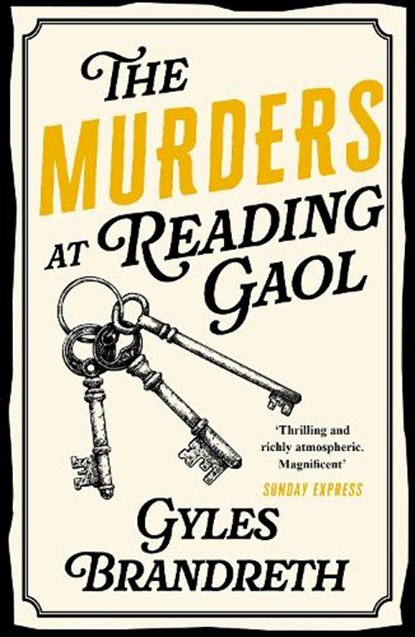 The Murders at Reading Gaol, Gyles Brandreth - Paperback - 9781848542556