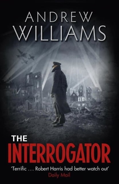 The Interrogator, Andrew Williams - Ebook - 9781848542570
