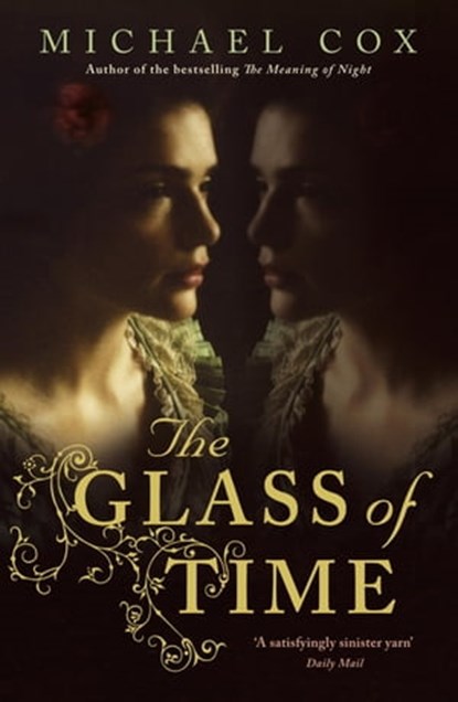 The Glass of Time, Michael Cox - Ebook - 9781848542686