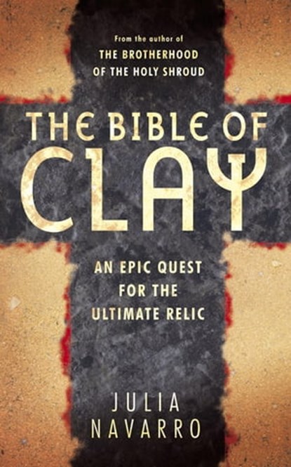 The Bible of Clay, Julia Navarro - Ebook - 9781848542723
