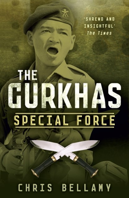 The Gurkhas, Chris Bellamy - Paperback - 9781848543447