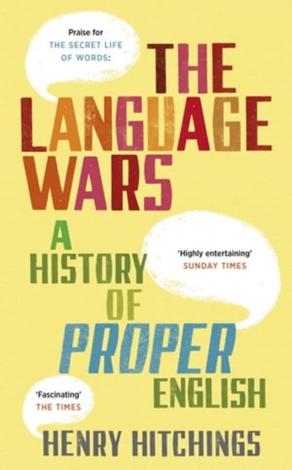 The Language Wars, Henry Hitchings - Ebook - 9781848545106