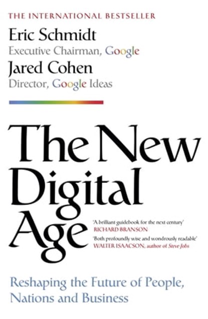 The New Digital Age, Jared Cohen ; Eric Schmidt - Ebook - 9781848546240